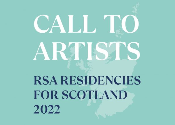 Graphic of a map of Scotland in light teal on a darker teal background. Overlaying the graphic is large white text saying 'Call to Artists'. Beneath that in smaller, dark blue text it reads ' RSA Residencies for Scotland 2022'